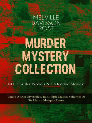 cover image of Murder Mystery Collection--40+ Thriller Novels & Detective Stories
